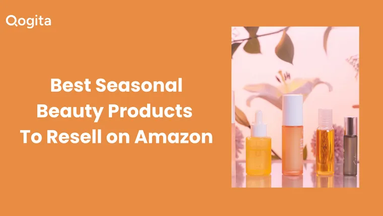 Top Seasonal Wholesale Beauty Products to Resell on Amazon UK