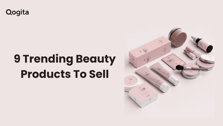 9 Trending Beauty Products To Sell In 2026