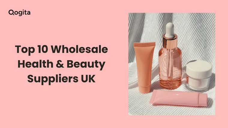 Top 10 Wholesale Health & Beauty Suppliers in the UK & EU